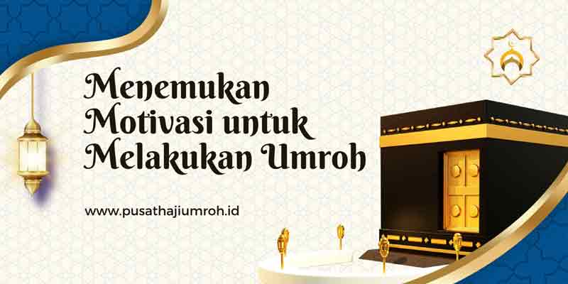 motivasi umroh